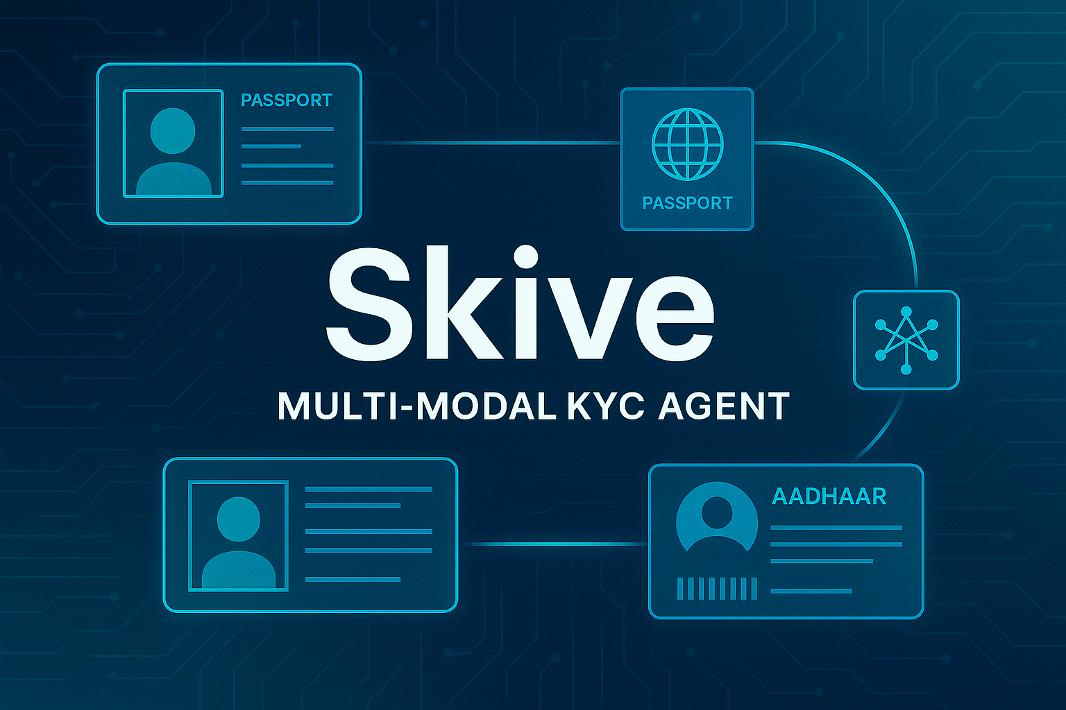 Skive – Multi-Modal KYC Agent